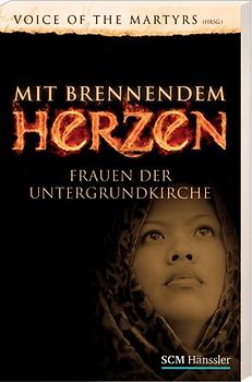 Mit brennendem Herzen