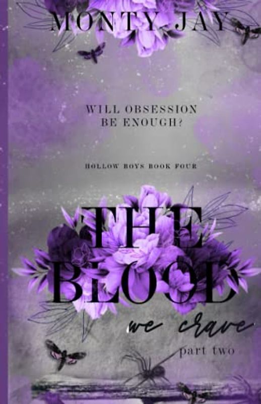 The Blood we Crave: Part Two