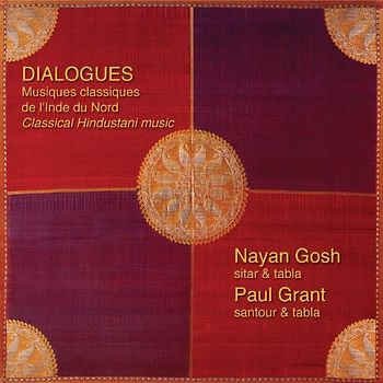 Nayan & Grant,Paul Gosh - Dialogues de l Inde du Nord