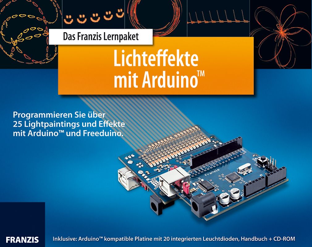 Das Franzis Lernpaket Lichteffekte mit Arduino™