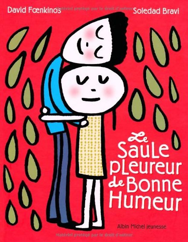 Le saule pleureur de Bonne Humeur