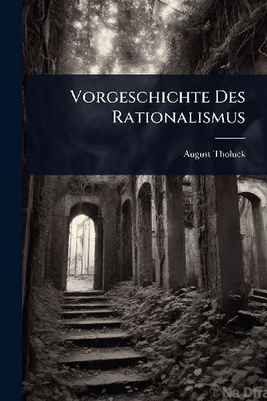 Vorgeschichte Des Rationalismus
