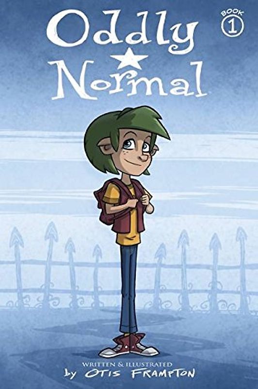 Oddly Normal Book 1