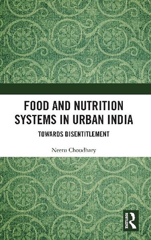 Food and Nutrition Systems in Urban India
