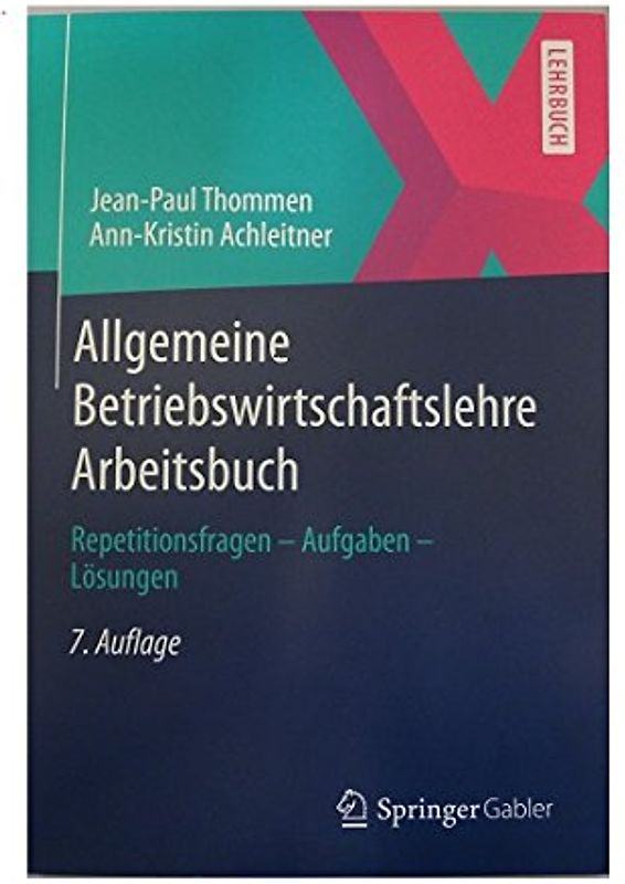Allgemeine Betriebswirtschaftslehre Arbeitsbuch
