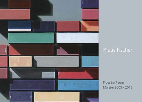 Klaus Fischer Malerei 2005 - 2012 Figur im Raum