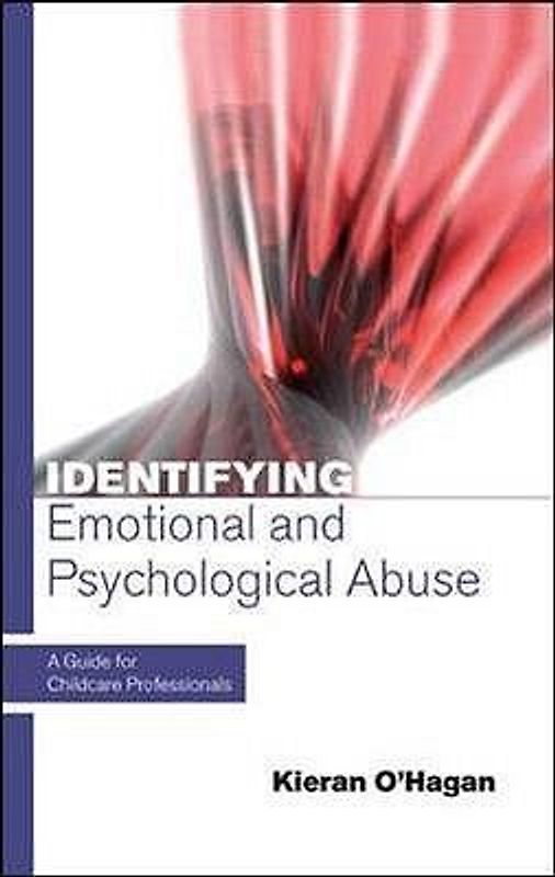 Identifying Emotional and Psychological Abuse: A Guide for Childcare Professionals