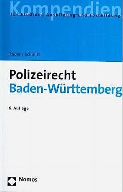 Besonderes Verwaltungsrecht für Baden-Württemberg / Polizeirecht