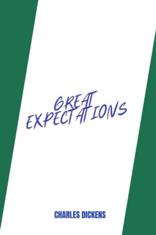 great expectations by Charles Dickens
