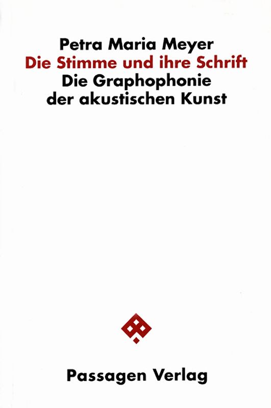 Die Stimme und ihre Schrift