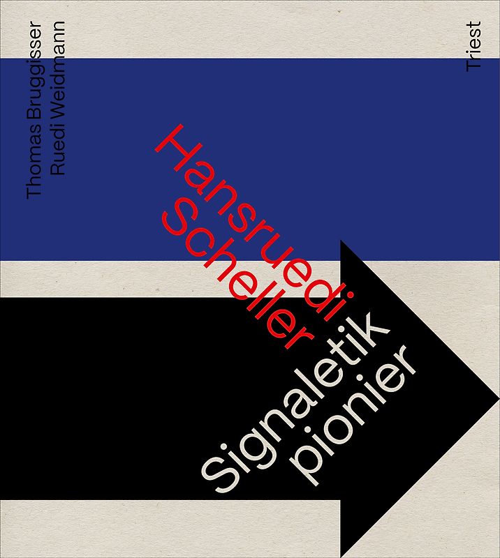 Hansruedi Scheller – Signaletikpionier