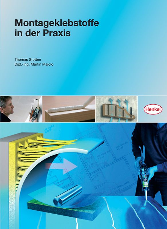 Montageklebstoffe in der Praxis