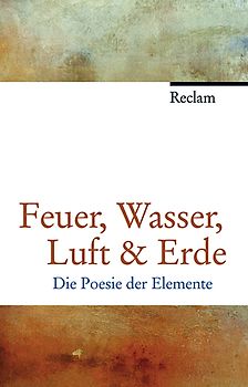 Feuer, Wasser, Luft & Erde