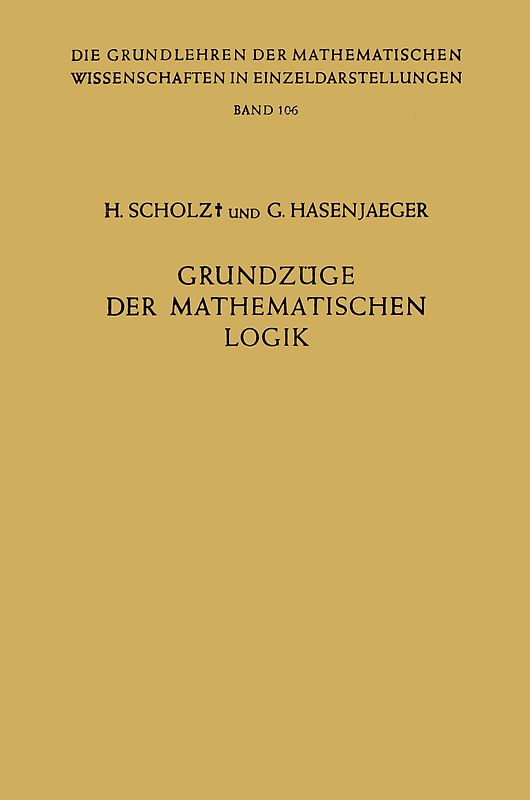 Grundzüge der Mathematischen Logik