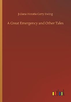 A Great Emergency and Other Tales