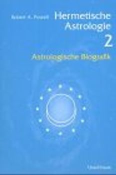 Hermetische Astrologie 2