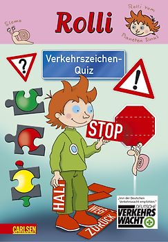 Rolli: Verkehrszeichen-Quiz. Herausgegeben in Zusammenarbeit mit der deutschen Verkehrswacht