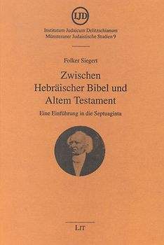 Zwischen Hebräischer Bibel und Altem Testament