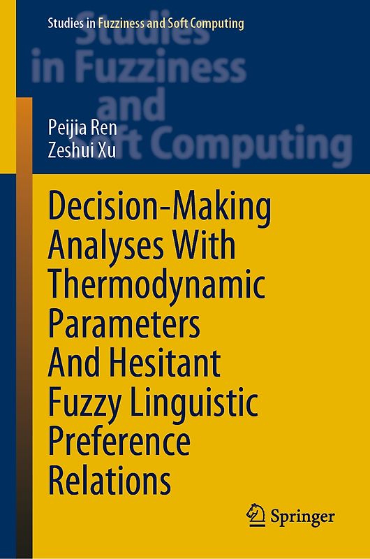 Decision-Making Analyses with Thermodynamic Parameters and Hesitant Fuzzy Linguistic Preference Relations