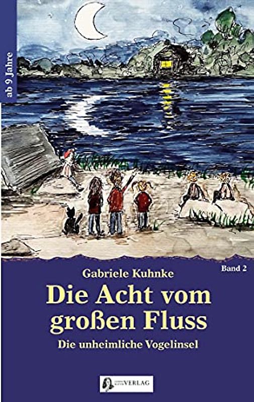 Die Acht vom großen Fluss, Bd. 2: Die unheimliche Vogelinsel