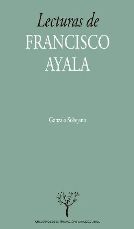Lecturas de Francisco Ayala
