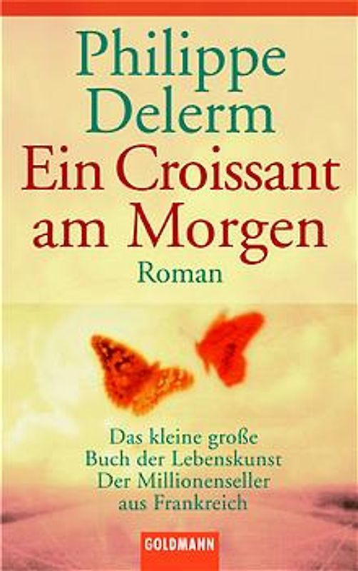 Das erste Croissant am Morgen