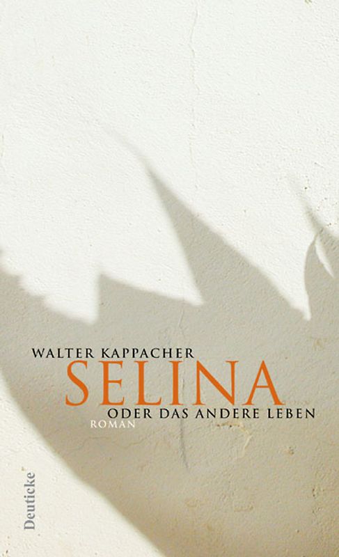 Selina oder das andere Leben