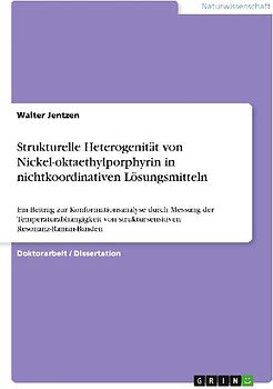 Strukturelle Heterogenität von Nickel-oktaethylporphyrin in nichtkoordinativen Lösungsmitteln