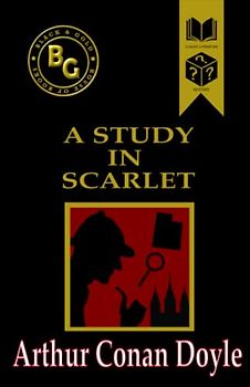 A Study in Scarlet (Black & Gold Classics)
