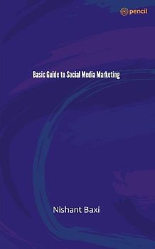 Basic Guide to Social Media Marketing