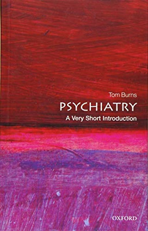 Psychiatry: A Very Short Introduction (Very Short Introductions)