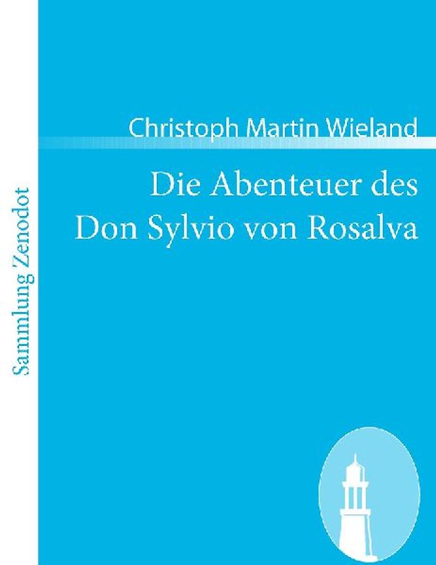 Die Abenteuer des Don Sylvio von Rosalva