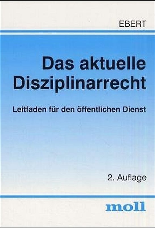 Das neue Disziplinarrecht. Leitfaden für den öffentlichen Dienst
