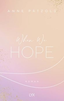 When We Hope