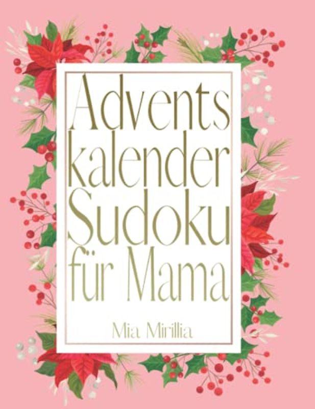 Adventskalender Sudoku für Mama: Rätsel Adventskalender für Erwachsene to go