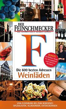 DER FEINSCHMECKER Die 600 besten Weinläden