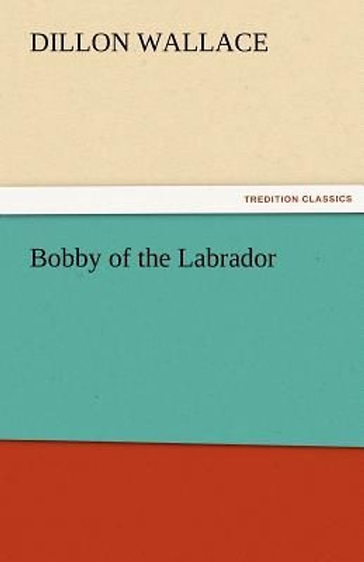 Bobby of the Labrador