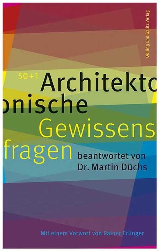 50+1 Architektonische Gewissensfragen