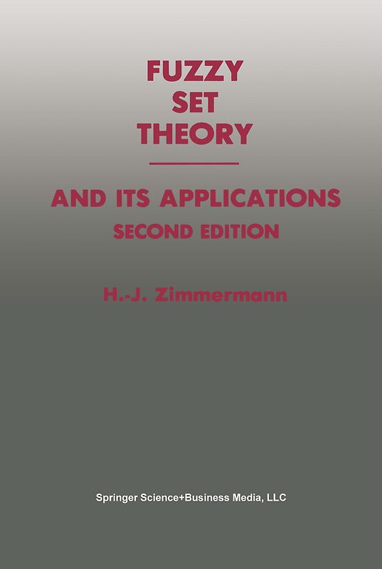 Fuzzy Set Theory — and Its Applications
