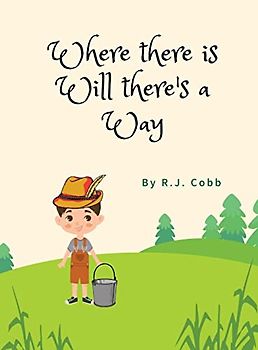 Where There is Will There's a Way