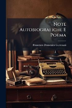 Note Autobiografiche E Poema