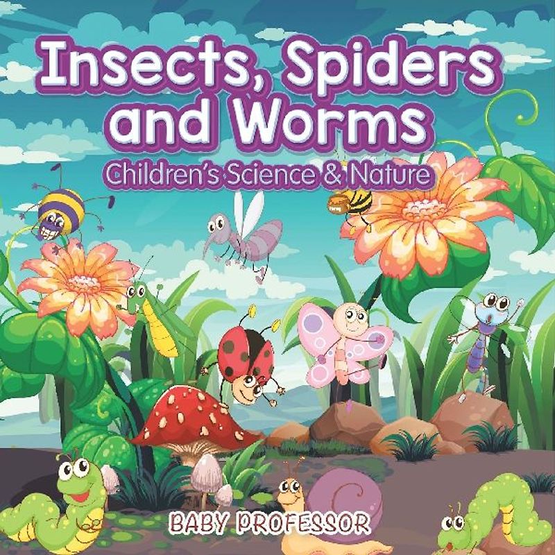 Insects, Spiders and Worms | Children's Science & Nature