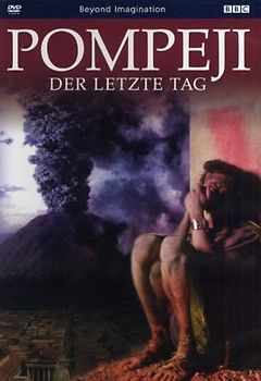 BBC: Pompeji - Der letzte Tag DVD