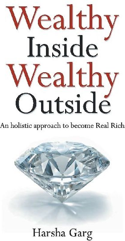 Wealthy Inside Wealthy Outside