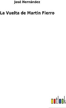 La Vuelta de Martin Fierro
