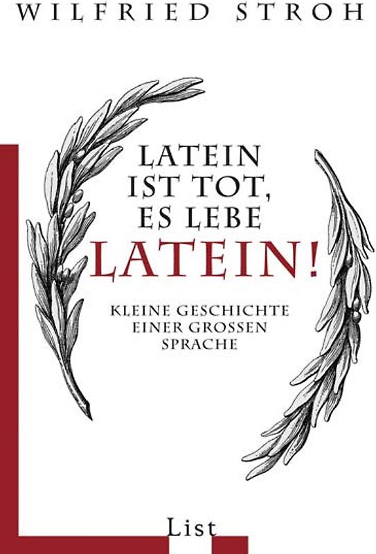 Latein ist tot, es lebe Latein!