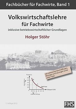 Volkswirtschaftslehre für Fachwirte