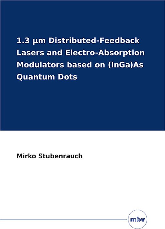 1.3 μm Distributed-Feedback Lasers and Electro-Absorption Modulators based on (InGa)As Quantum Dots