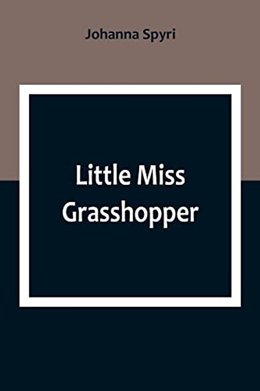 Little Miss Grasshopper