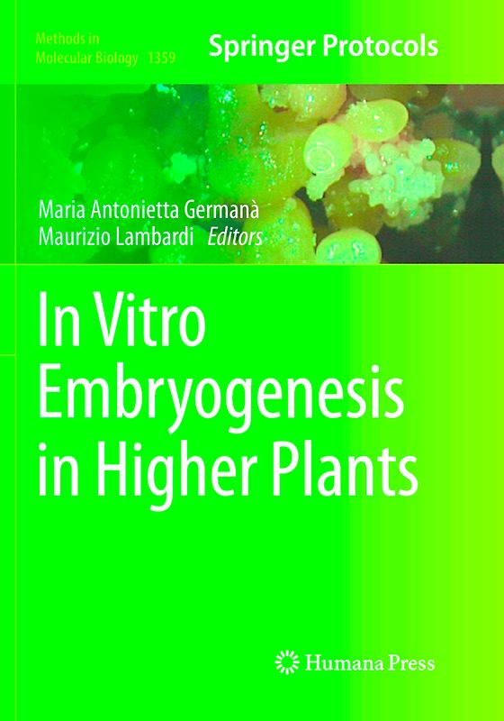In Vitro Embryogenesis in Higher Plants